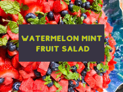 Watermelon Mint Fruit Salad